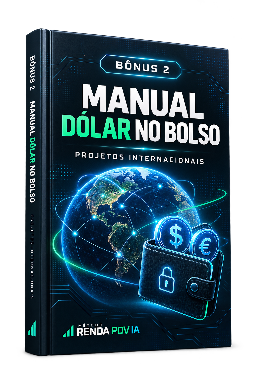 Capa do Bônus 2: Manual Dólar no Bolso: acesso a projetos internacionais